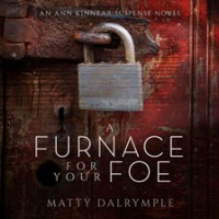 A_Furnace_for_Your_Foe